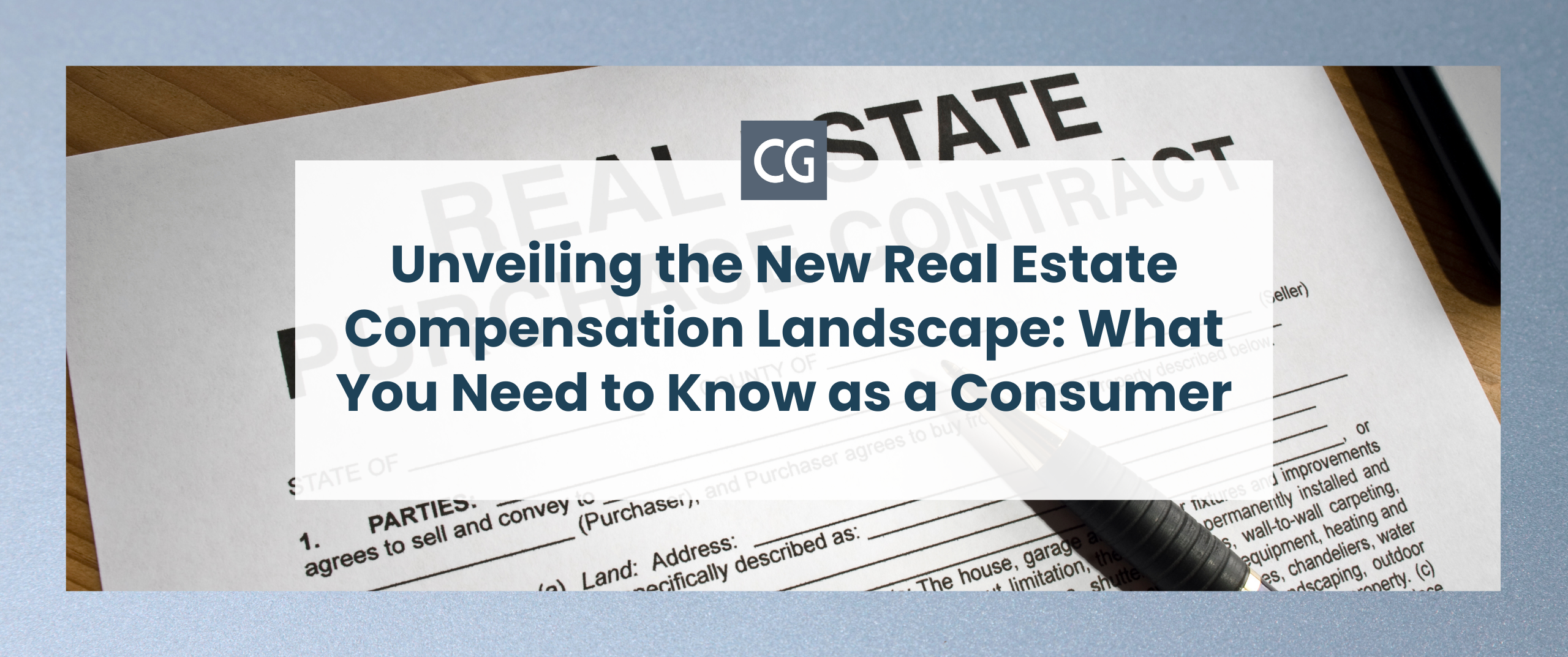 Unveiling the New Real Estate Compensation Landscape: What You Need to Know as a Consumer