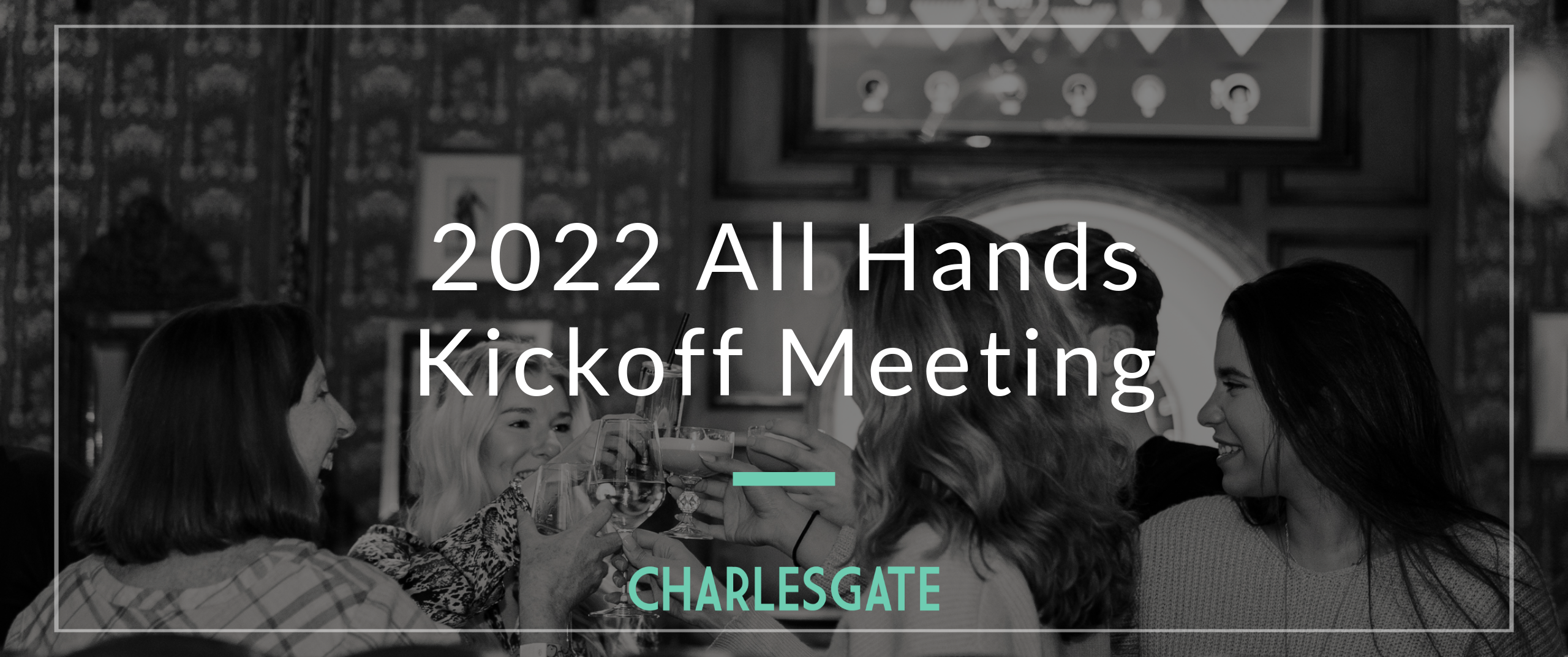 2022 All Hands Kickoff Meeting