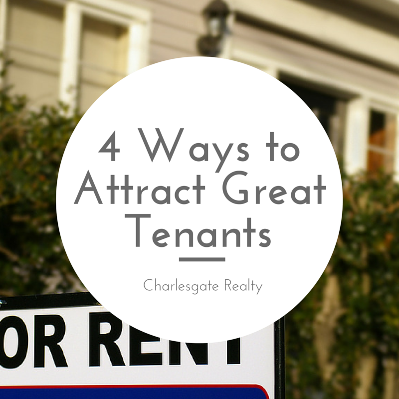 4 Ways to Attract Great Tenants