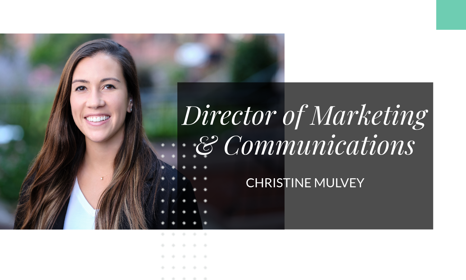 CHARLESGATE Promotes Christine Mulvey to Director of Marketing & Communications