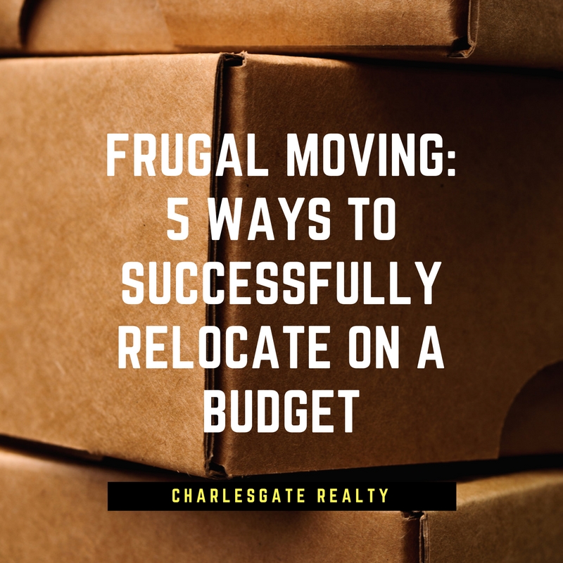 Frugal Moving: 5 Ways To Successfully Relocate On A Budget