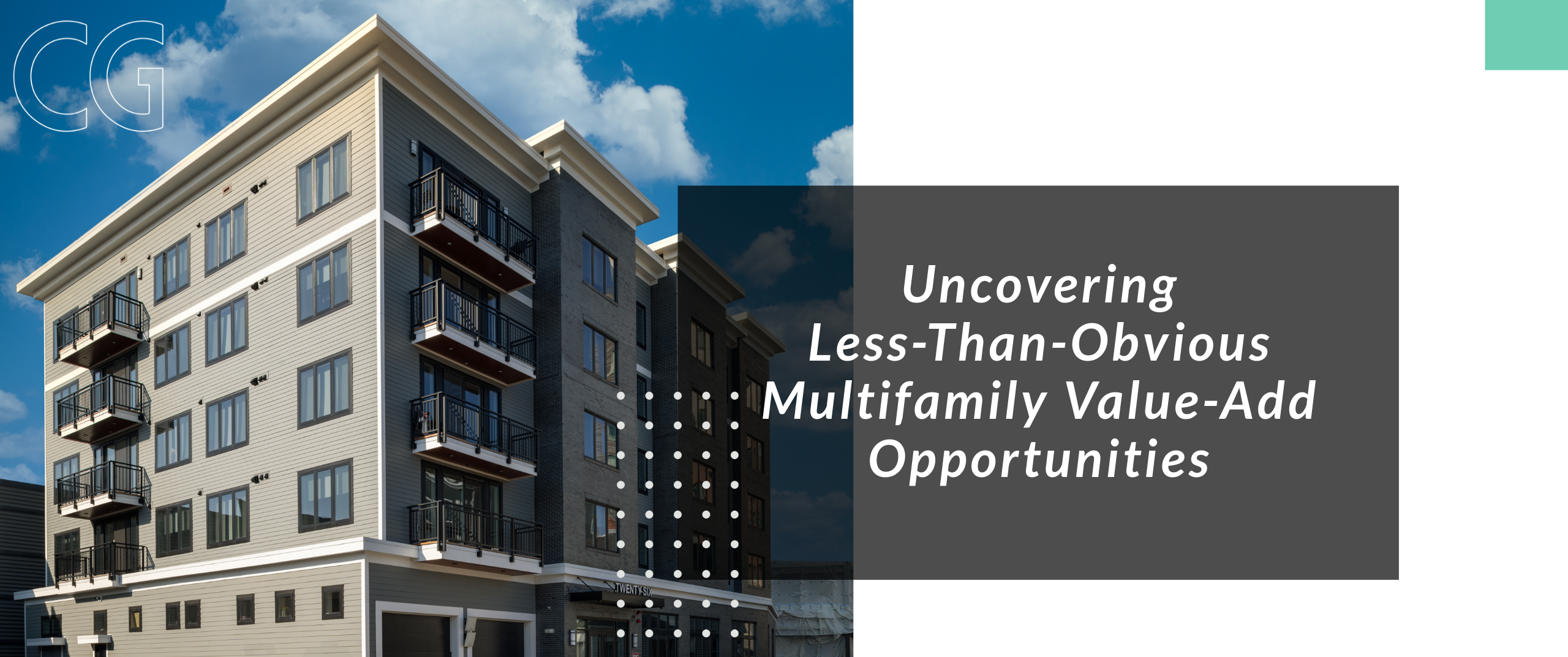 Uncovering Less-Than-Obvious Multifamily Value-Add Opportunities