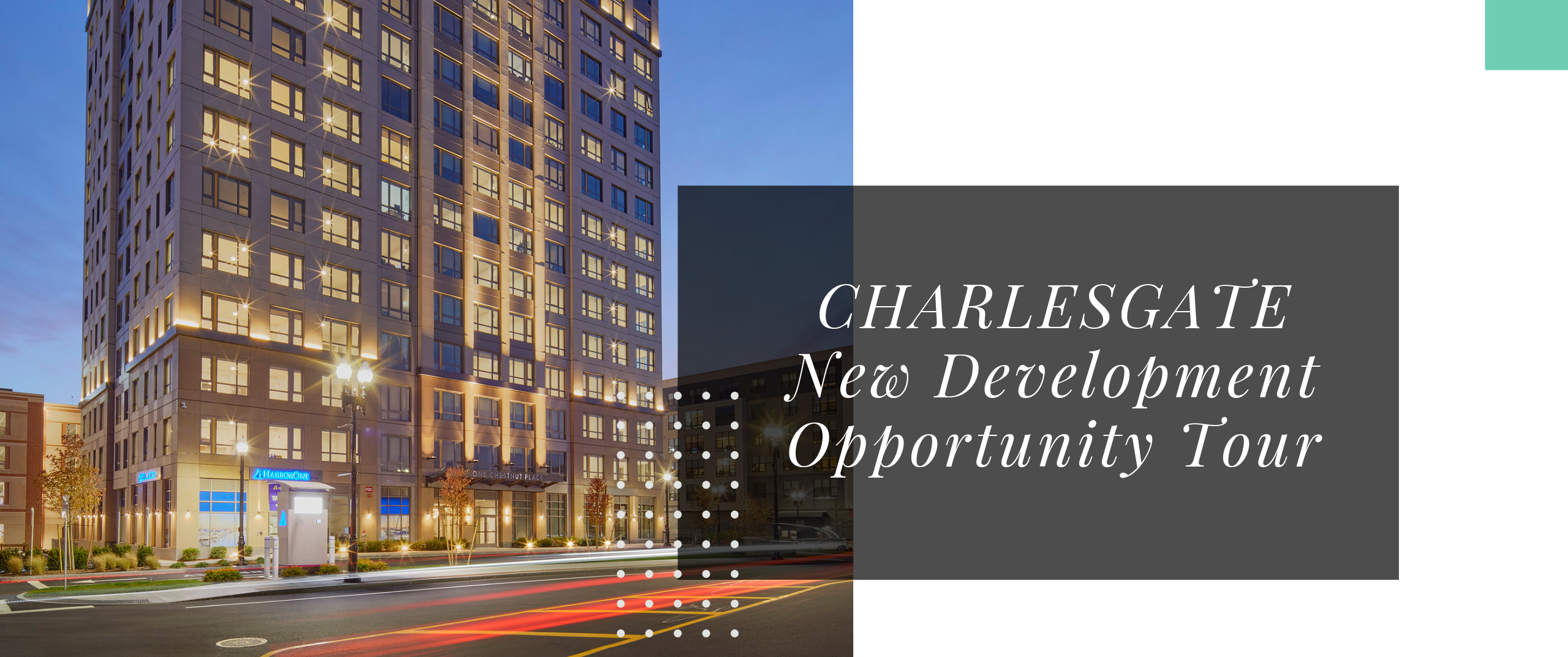 CHARLESGATE Conducts New Development Opportunity Tour