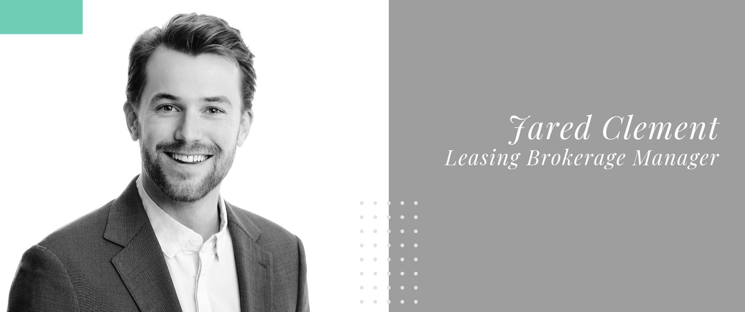 Jared Clement Promoted to Newly-Created Leasing Brokerage Manager Role