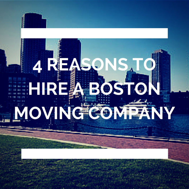 4 Reasons to Hire a Boston Moving Company