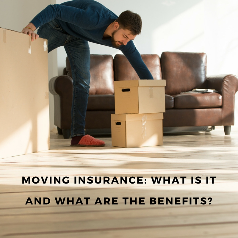 Moving Insurance: What Is It and What Are the Benefits?