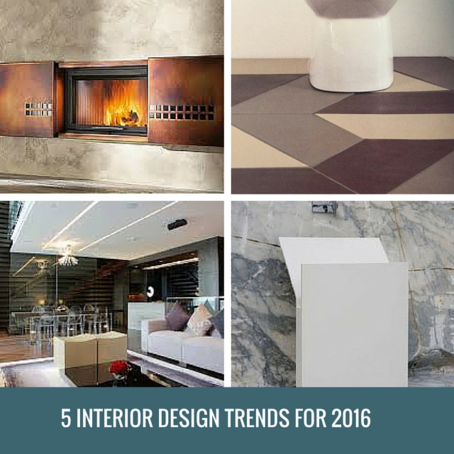 5 Interior Design Trends for 2016 To Excite Your Buyer