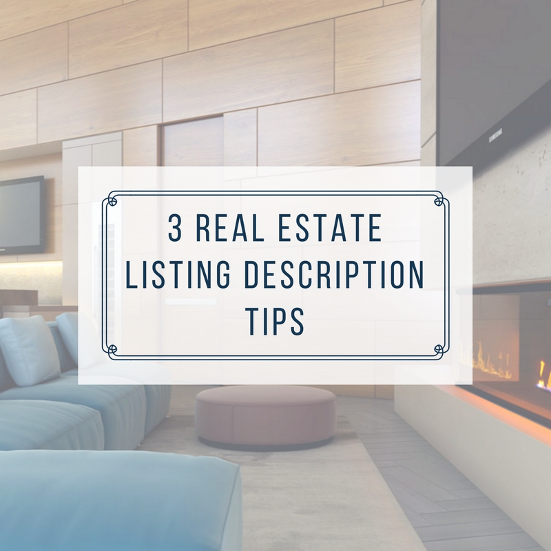 3 Real Estate Listing Description Tips